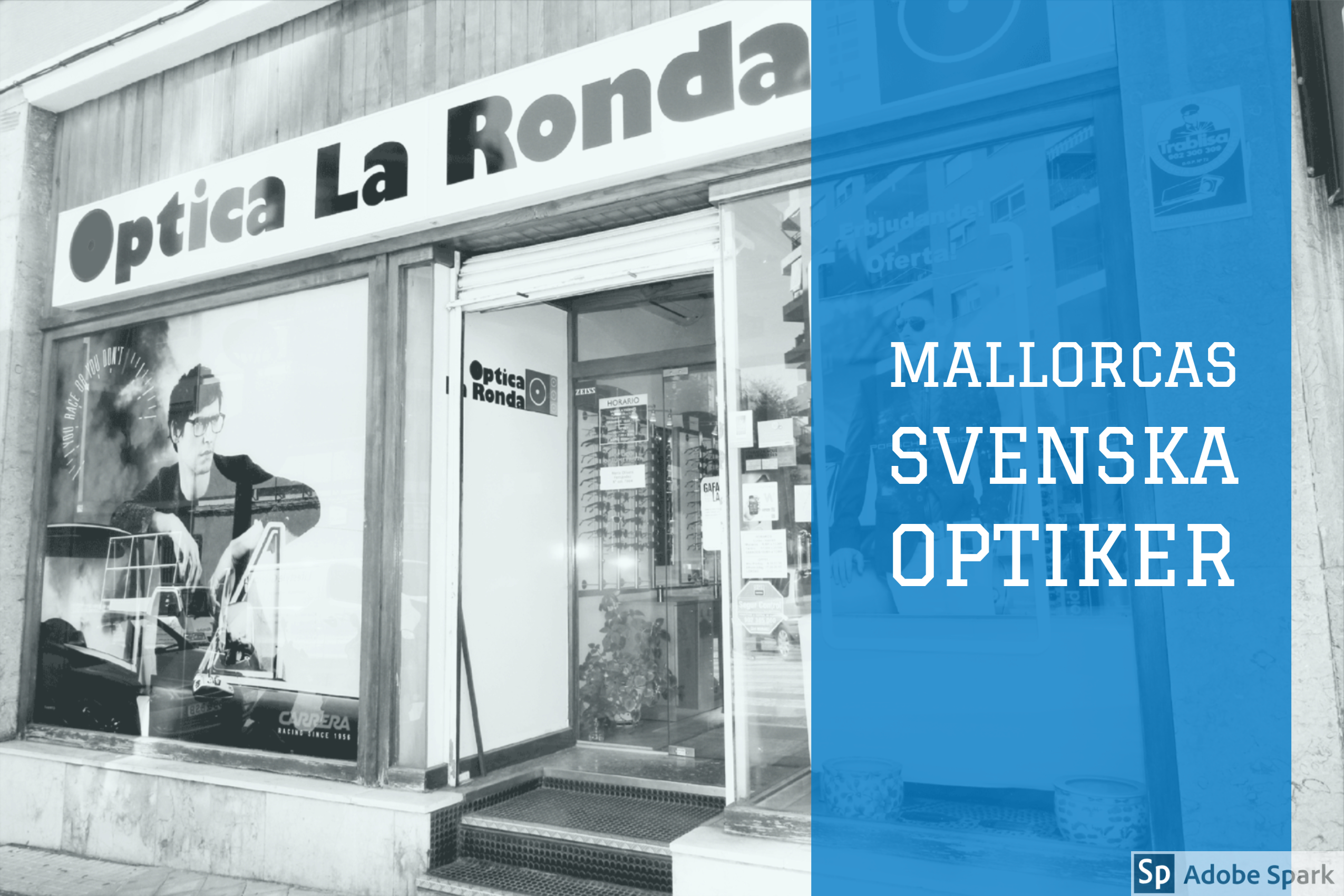 Optica La Ronda - Svensk Optiker i Palma de Mallorca